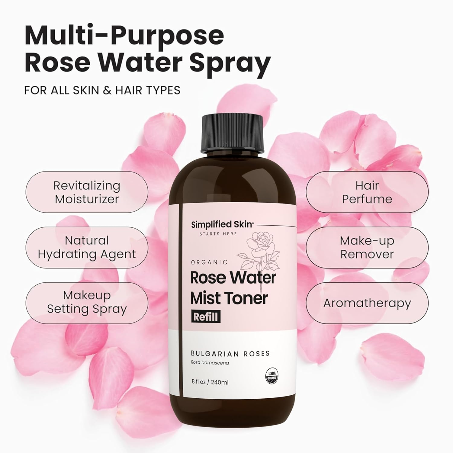 Rose Water Spray for Face & Hair (Refill) - Organic USDA Certified Rosewater Facial Toner - Alcohol-Free Makeup Setting Hydrating Face Mist - Anti-Aging Toner Spray - 8 Fl Oz