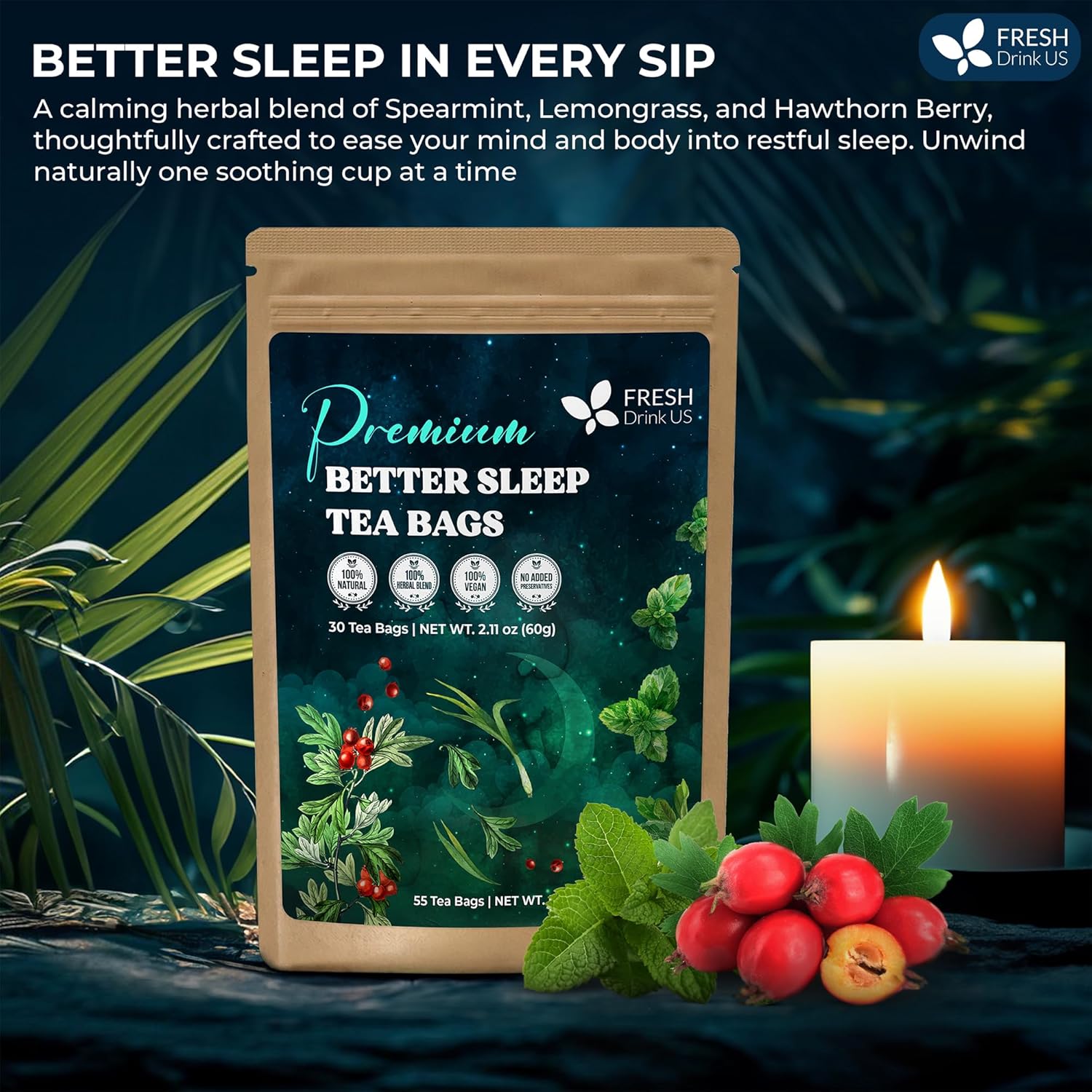 FreshDrinkUS, Premium 55 Tea Bags Better Sleep Herbal Tea | Caffeine-Free Loose Leaf Blend with Spearmint Leaves, Lemongrass Leaves, and Hawthorn Berry – Naturally Refreshing and Aromatic.